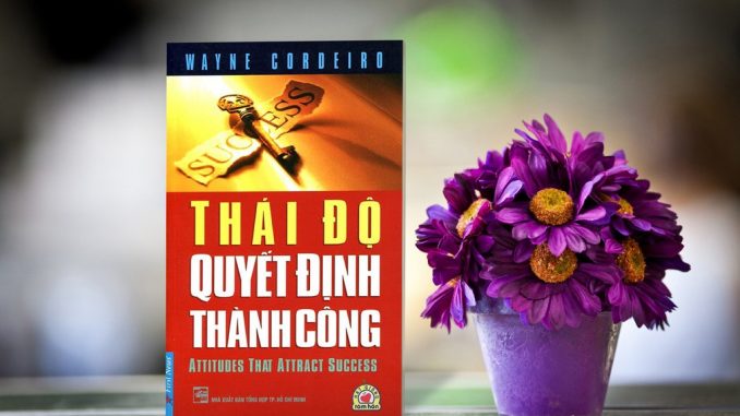 Thái Độ Quyết Định Thành Công