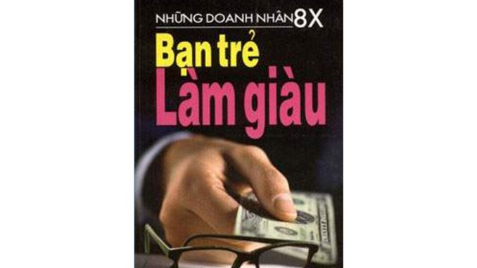 Bạn Trẻ 8x Làm Giàu