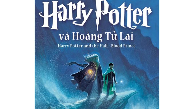 Harry Potter Và Hoàng Tử Lai (Tập 6)