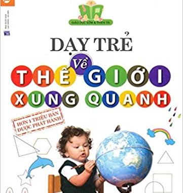 Dạy Trẻ Về Thế Giới Xung Quanh