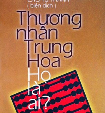 Thương Nhân Trung Hoa – Họ Là Ai