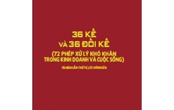 36 Kế Và 36 Đối Kế Trong Kinh Doanh – Chìa Khóa Làm Giàu Tuyệt Đỉnh