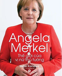 Angela Merkel, Thế Giới Của Vị Nữ Thủ Tướng