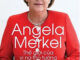 Angela Merkel, Thế Giới Của Vị Nữ Thủ Tướng