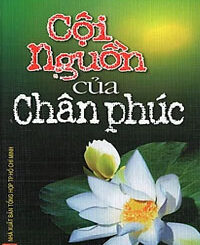 Cội Nguồn Của Chân Phúc