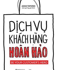 Dịch Vụ Khách Hàng Hoàn Hảo