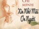 Hồ Chí Minh, Xin Nhớ Mãi Ơn Người
