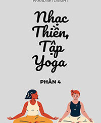 Nhạc Thiền, Tập Yoga 4