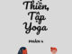Nhạc Thiền, Tập Yoga 4