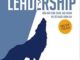The Book Of Leadership, Dẫn Dắt Bản Thân, Đội Nhóm Và Tổ Chức Vươn Xa